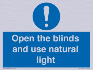 Open the blinds and use natural light